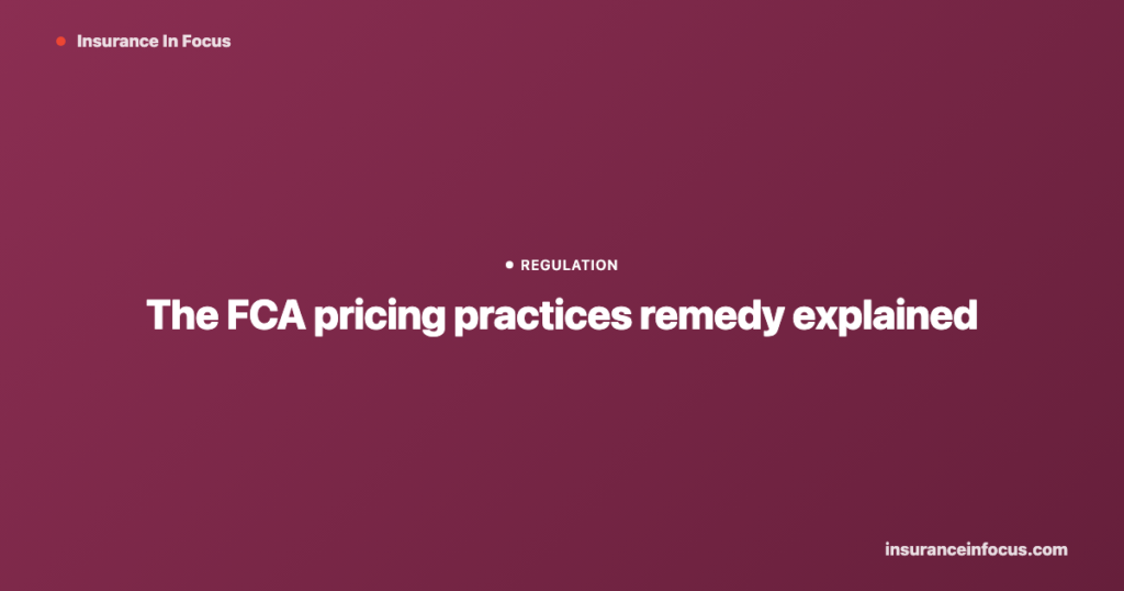 Featured image: The FCA pricing practices remedy explained